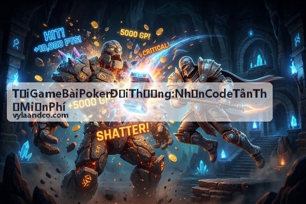 Tải Game Bài Poker Đổi Thưởng: Nhận Code Tân Thủ Miễn Phí với nạp rút an toàn